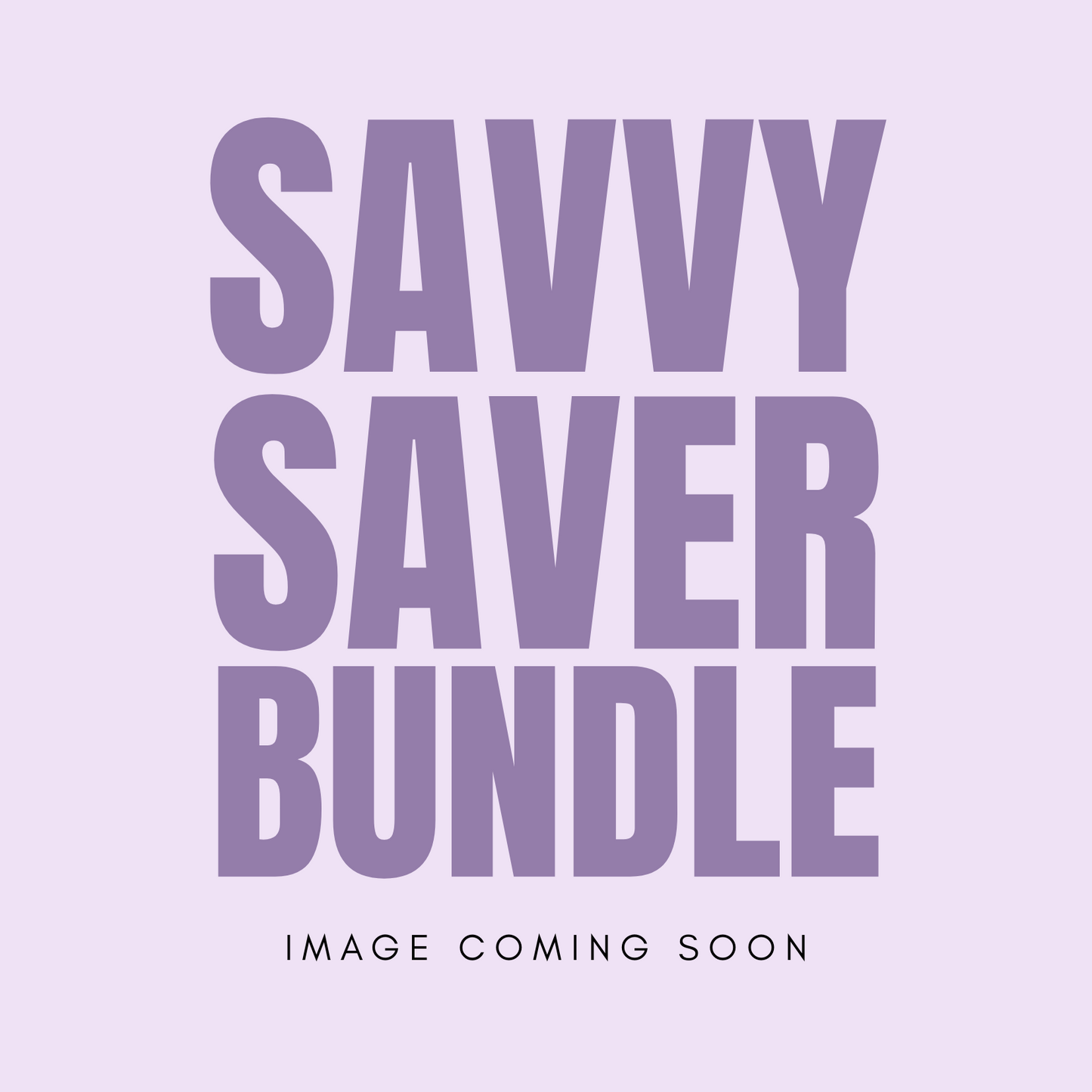 Savvy Savers Bundle